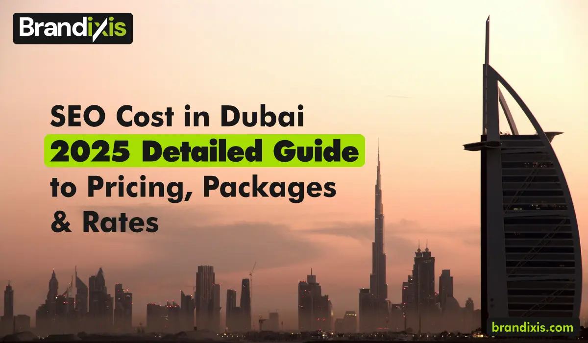 SEO Cost in Dubai—2025 Detailed Guide to Pricing, Packages & Rates